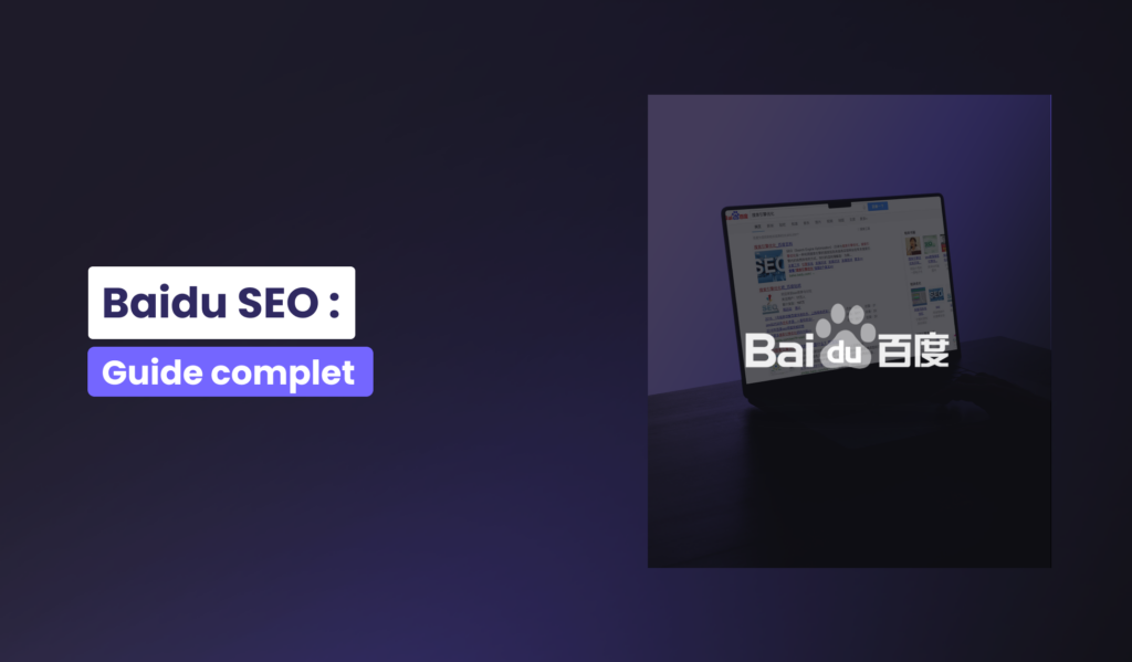 Visuel accompagnant l’article “Baidu SEO : Guide complet” de Bespoke