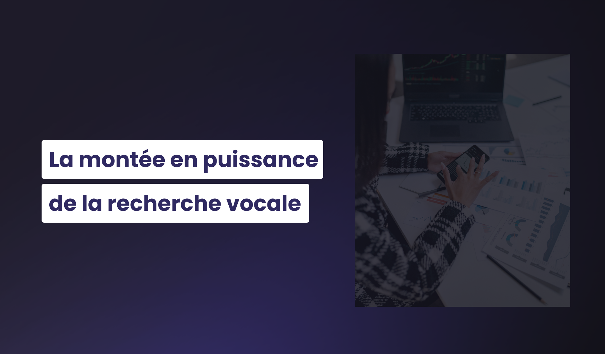 5 signaux qui montrent la montée en puissance de la recherche vocale