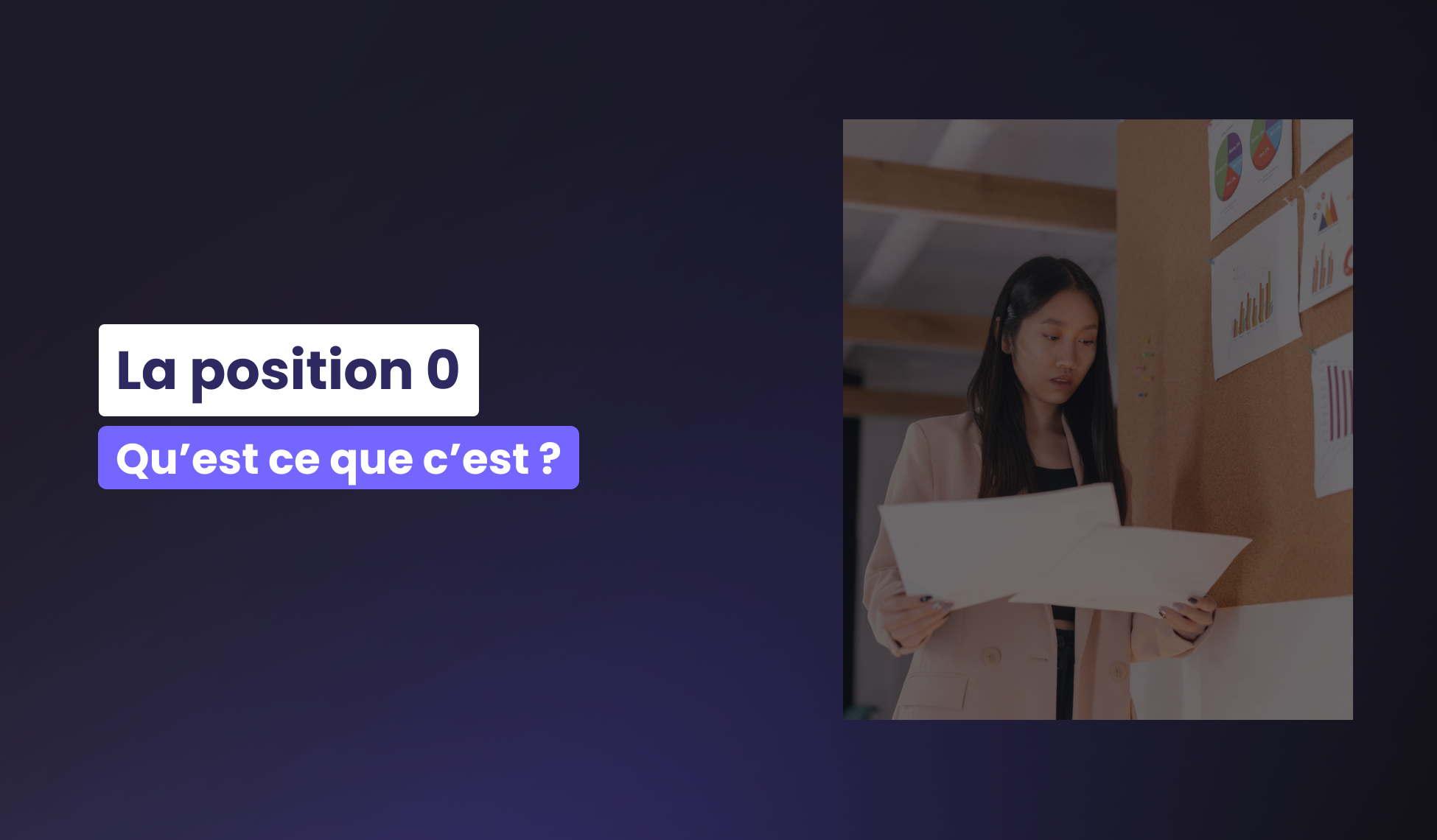 Qu’est-ce que la position 0 ?