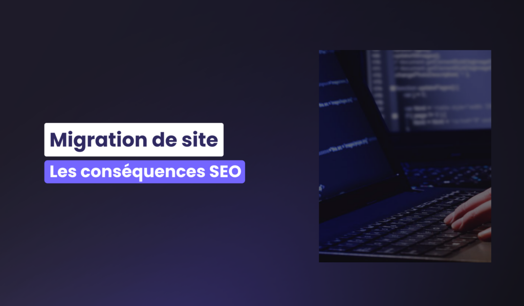 Visuel de la newsroom - migration de site SEO