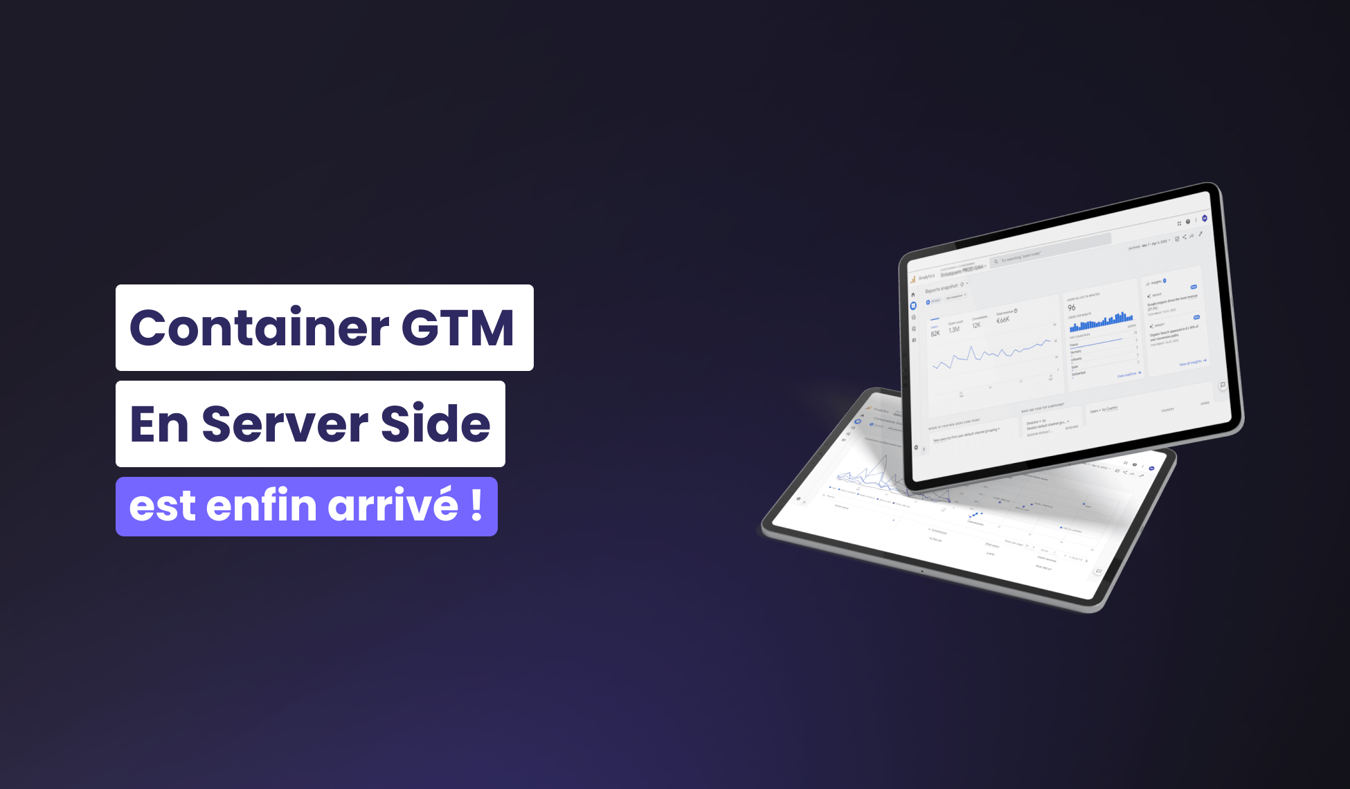 Le container GTM en server side est arrivé !
