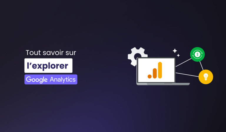 Visuel de la newsroom - l'explorer de google analytics