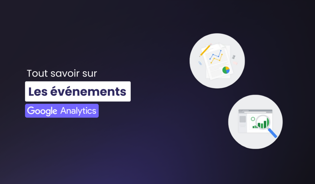 Visuel de la newsroom - les événements Google Analytics