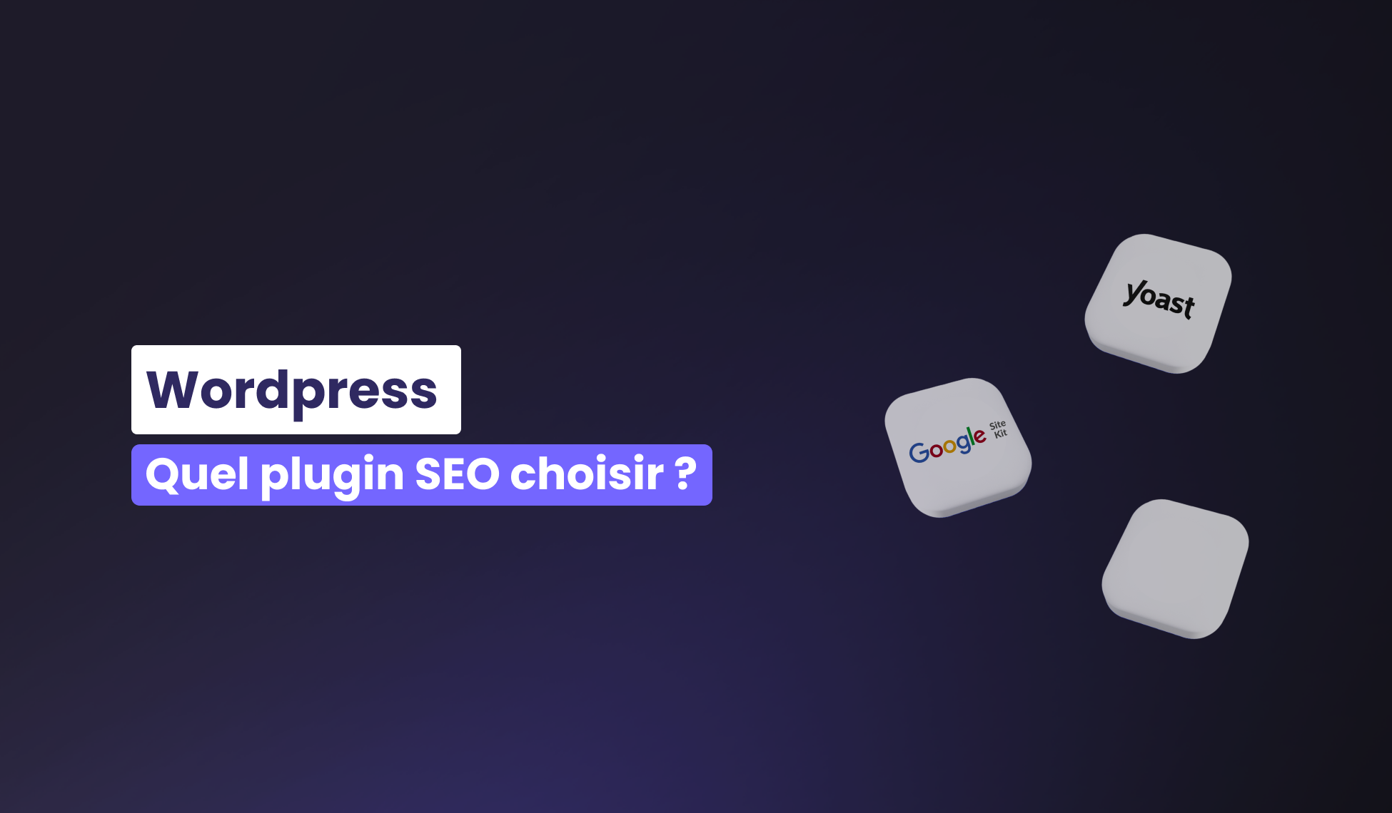 Quel plugin SEO choisir pour son WordPress ?