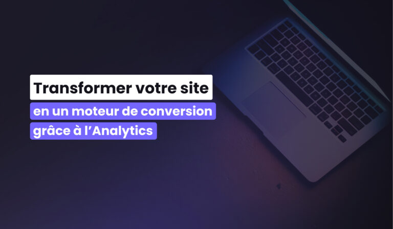 Visuel de l'article de la newsroom 5 fondamentaux pour convertir avec l'analytics