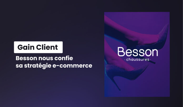 Visuel de l'article de la newsroom intitulé Gain Client Besson Chaussurs