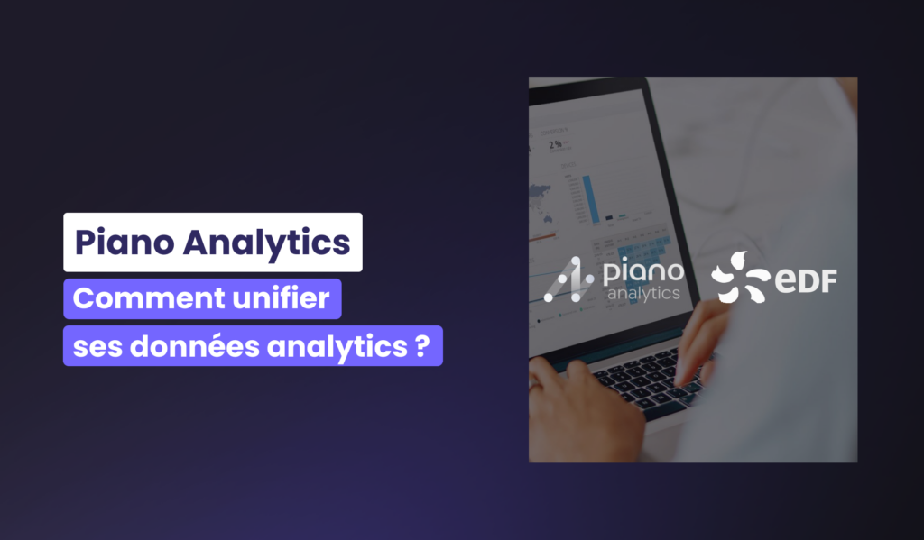 Visuel de la newsroom : Piano Analytics & EDF