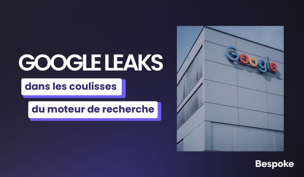 Visuel article bespoke Google Leaks