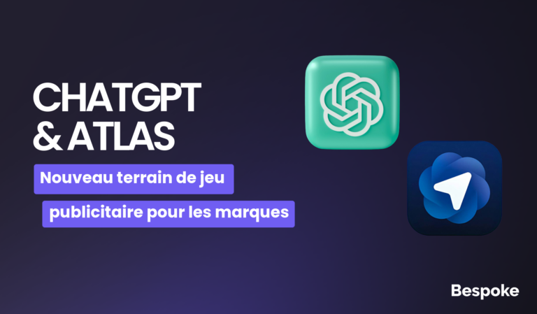 Visuel de l'article de blog de l'agence bespoke sur chatgpt et atlas, nouveau terrain de jeu publicitaire des marques